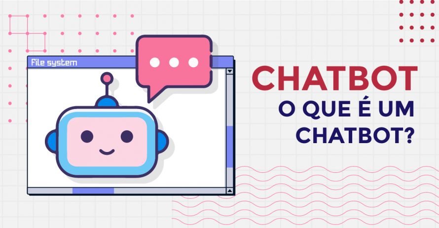 O que é um Chatbot?